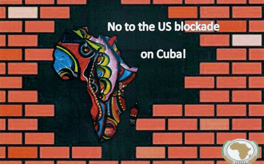 Unión Africana hace patente su firme rechazo al bloqueo de Estados Unidos contra&nbsp;Cuba