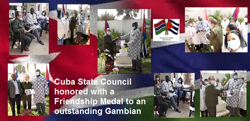 Cuba State Council honored with a Friendship Medal to an outstanding Gambian&nbsp;friend