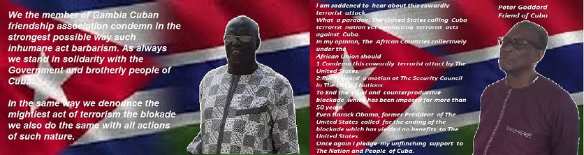 Friends in Gambia condemn terrorist attack against Cuban embassy in the US